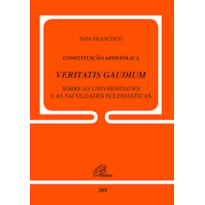 CONSTITUIÇÃO APOSTÓLICA VERITATIS GAUDIUM - DOC. 205: SOBRE AS UNIVERSIDADES E AS FACULDADES ECLESIÁTICAS