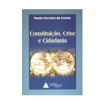 CONSTITUIÇÃO, CRISE E CIDADANIA