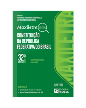 CONSTITUIÇÃO DA REPÚBLICA FEDERATIVA DO BRASIL - MAXILETRA - 2025