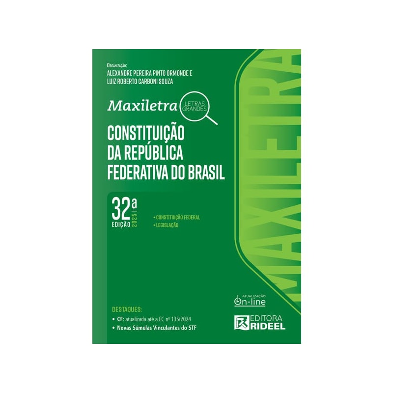 CONSTITUIÇÃO DA REPÚBLICA FEDERATIVA DO BRASIL - MAXILETRA - 2025