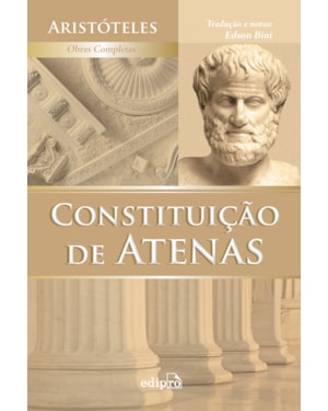 CONSTITUIÇÃO DE ATENAS - ARISTÓTELES