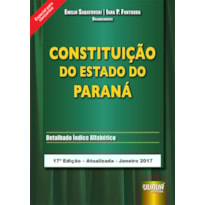 CONSTITUIÇÃO DO ESTADO DO PARANÁ - ESPECIAL PARA CONCURSOS