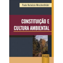 CONSTITUIÇÃO E CULTURA AMBIENTAL