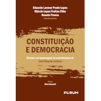 Constituição e democracia: estudos em homenagem às contribuições de José Eduardo Cardozo