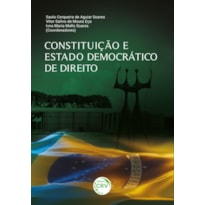 CONSTITUIÇÃO E ESTADO DEMOCRÁTICO DE DIREITO