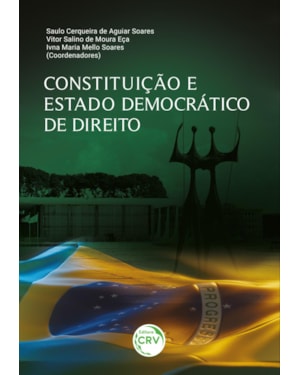 CONSTITUIÇÃO E ESTADO DEMOCRÁTICO DE DIREITO