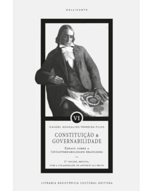 CONSTITUIÇÃO E GOVERNABILIDADE: ENSAIO SOBRE A (IN)GOVERNABILIDADE BRASILEIRA