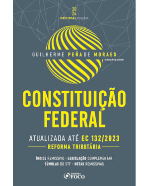 CONSTITUIÇÃO FEDERAL - 10ª ED - 2024