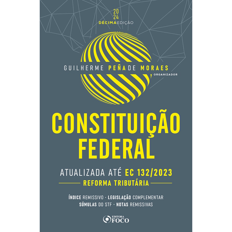 CONSTITUIÇÃO FEDERAL - 10ª ED - 2024