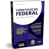 CONSTITUIÇÃO FEDERAL 2025 - FORMATO PADRÃO - COM REFORMA TRIBUTÁRIA E SUPER ATUALIZADA ATÉ EC 135 - PARA PROFISSIONAIS DO DIREITO