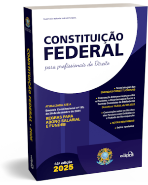CONSTITUIÇÃO FEDERAL 2025 - FORMATO PADRÃO - COM REFORMA TRIBUTÁRIA E SUPER ATUALIZADA ATÉ EC 135 - PARA PROFISSIONAIS DO DIREITO