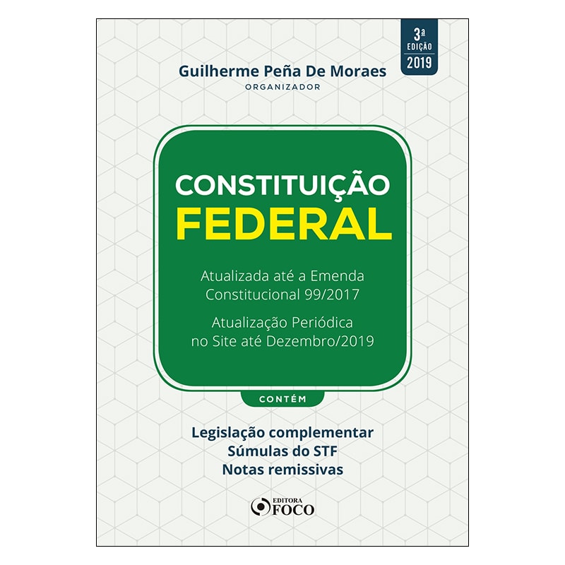 CONSTITUIÇÃO FEDERAL - 3ª EDIÇÃO - 2019