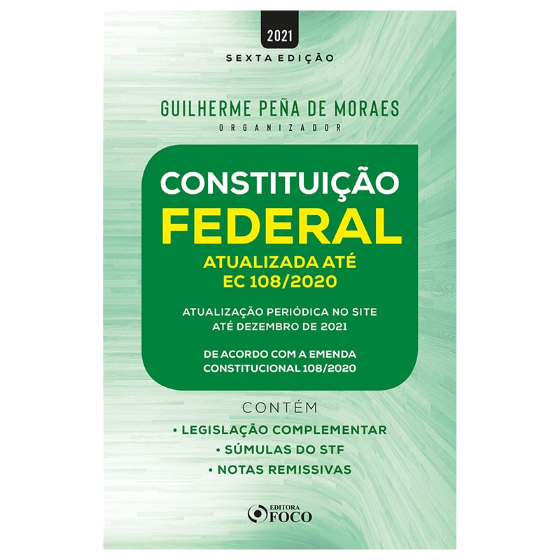 CONSTITUIÇÃO FEDERAL - 6ª ED - 2021