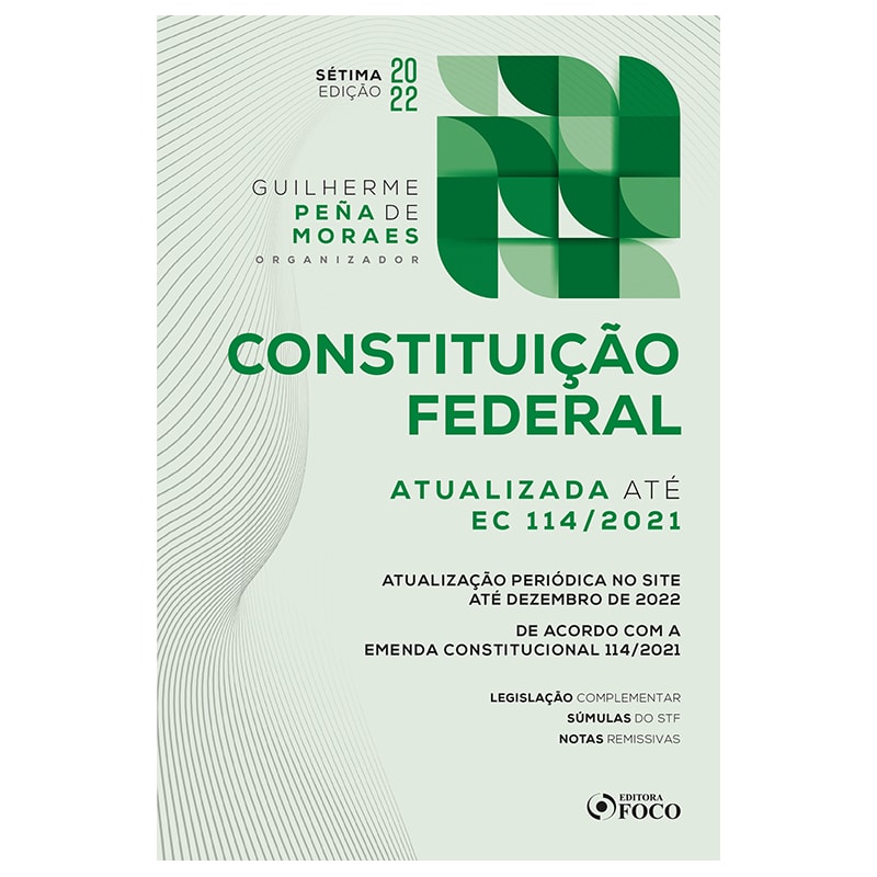 CONSTITUIÇÃO FEDERAL - 7ª ED - 2022