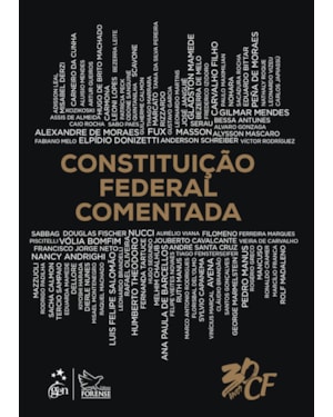 CONSTITUIÇÃO FEDERAL COMENTADA - 1ª EDIÇÃO 2018