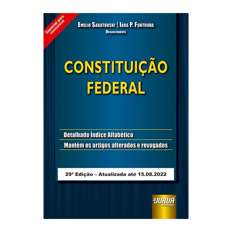CONSTITUIÇÃO FEDERAL - ESPECIAL PARA CONCURSOS - ATUALIZADA ATÉ