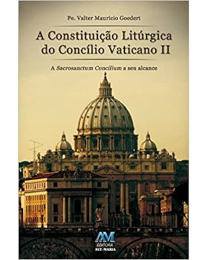 CONSTITUIÇÃO LITÚRGICA DO CONCILIO VATICANO II
