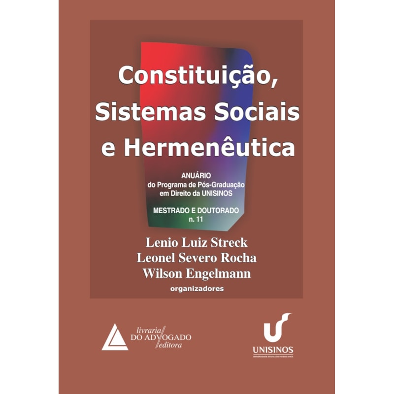 CONSTITUIÇÃO, SISTEMAS SOCIAIS E HERMENÊUTICA