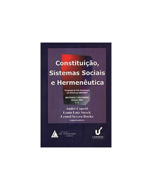 CONSTITUIÇÃO, SISTEMAS SOCIAIS E HERMENÊUTICA