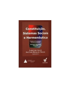CONSTITUIÇÃO, SISTEMAS SOCIAIS E HERMENÊUTICA