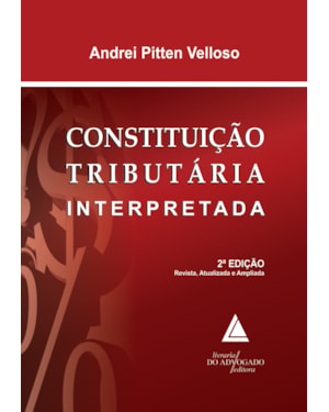 CONSTITUIÇÃO TRIBUTÁRIA INTERPRETADA