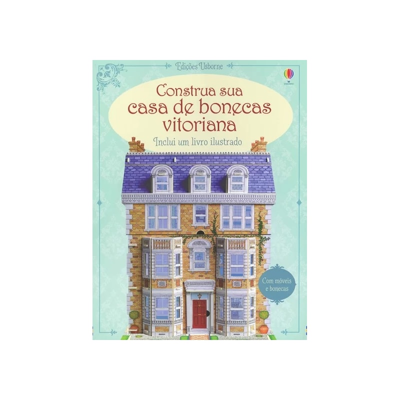 CONSTRUA SUA CASA DE BONECAS VITORIANA