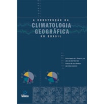 CONSTRUCAO DA CLIMATOLOGIA GEOGRAFICA NO BRASIL, A - 1
