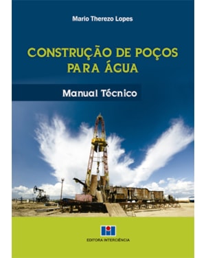 Construção de poços para água: manual técnico