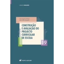 CONSTRUCAO E AVALIACAO DO PROJECTO CURRICULAR DE E