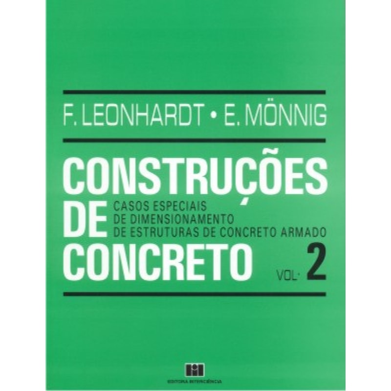 Construções de concreto: casos especiais de dimensionamento de estruturas de concreto armado
