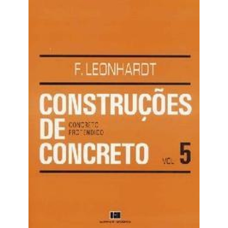 Construções de concreto: concreto protendido