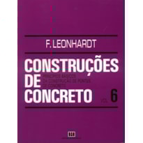 Construções de concreto: princípios básicos da construção de pontes de concreto