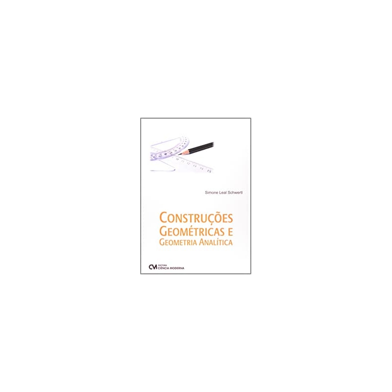 CONSTRUCOES GEOMETRICAS E GEOMETRIA ANALITICA - 1