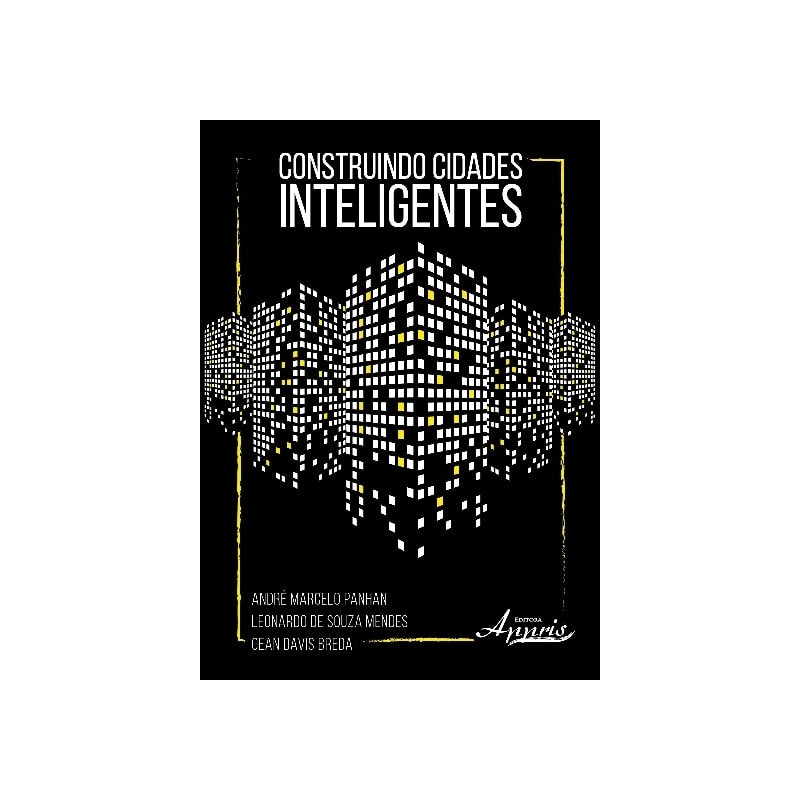 CONSTRUINDO CIDADES INTELIGENTES