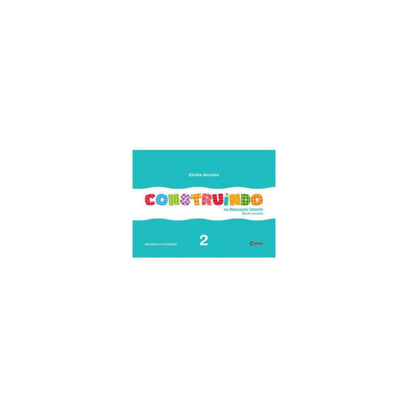 Construindo na Educação Infantil - Vol. 2: conjunto