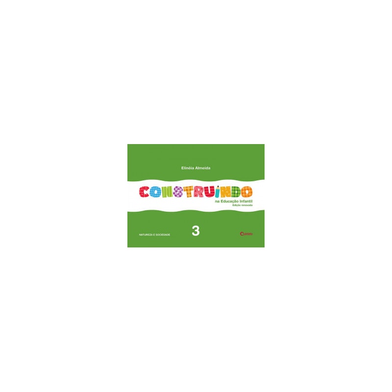 Construindo na Educação Infantil - Vol. 3: conjunto