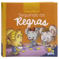 Construindo o Caráter II: Seguindo as as REGRAS