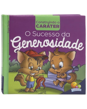 Construindo o caráter II: Sucesso da GENEROSIDADE, O
