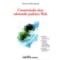 CONSTRUINDO SITES ADOTANDO PADROES WEB