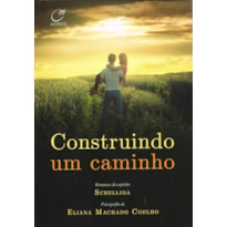 CONSTRUINDO UM CAMINHO