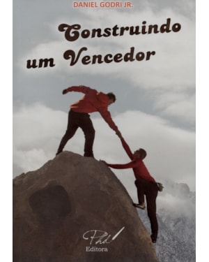CONSTRUINDO UM VENCEDOR