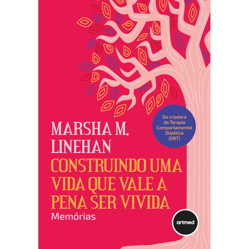 CONSTRUINDO UMA VIDA QUE VALE A PENA SER VIVIDA: MEMÓRIAS