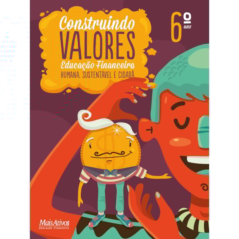 CONSTRUINDO VALORES, 6º ANO