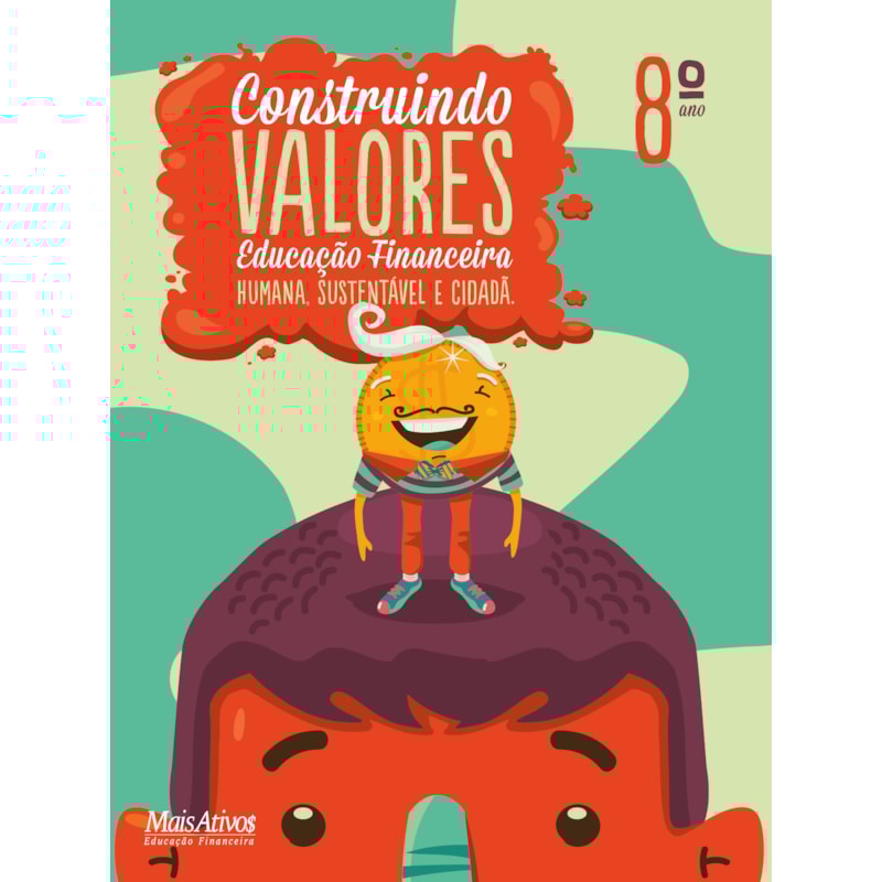 CONSTRUINDO VALORES, 8º ANO