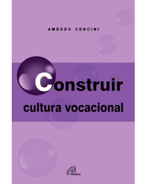 Construir cultura vocacional