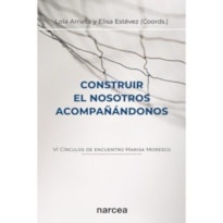 CONSTRUIR EL NOSOTROS ACOMPAÑÁNDONOS