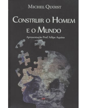 CONSTRUIR O HOMEM E O MUNDO