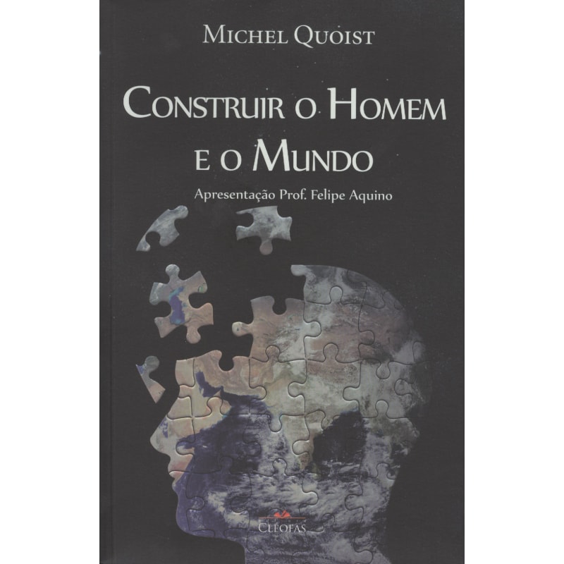CONSTRUIR O HOMEM E O MUNDO