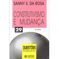 CONSTRUTIVISMO E MUDANÇA