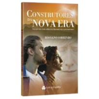 CONSTRUTORES DA NOVA ERA